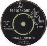 Lee Stirling And The Bruisers - I Could If I Wanted To