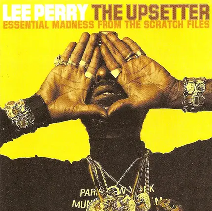Lee Perry - Essential Madness From The Scratch Files