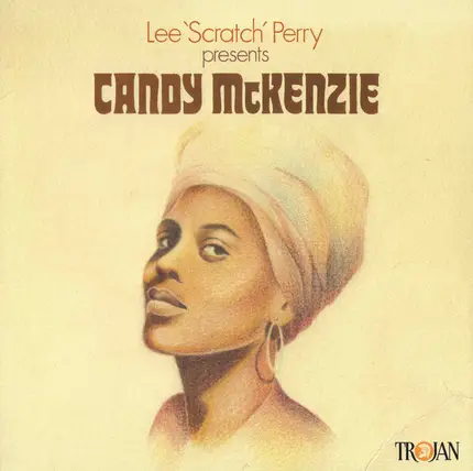 Lee Perry Presents Candy McKenzie - Lee 'Scratch' Perry Presents Candy McKenzie