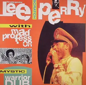 Lee 'Scratch' Perry - Mystic Warrior In Dub