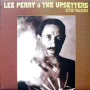 Double LP - Lee Perry & The Upsetters - Rude Walking