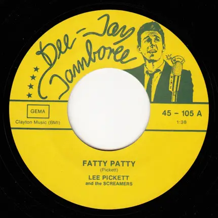 Lee Pickett And The Screamers - Fatty Patty / She Left Me With The Blues