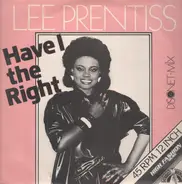 Lee Prentiss - Have I The Right