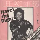 12inch Vinyl Single - Lee Prentiss - Have I The Right