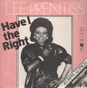 Lee Prentiss - Have I The Right