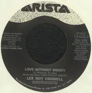 Lee Roy Parnell - Love Without Mercy / Done Deal