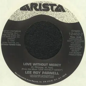 Lee Roy Parnell - Love Without Mercy / Done Deal