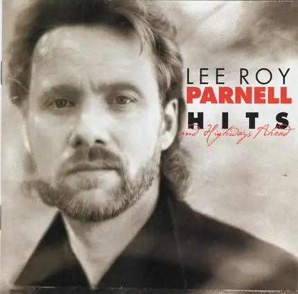 Lee Roy Parnell - Hits And Highways Ahead