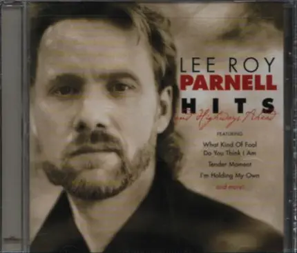 Lee Roy Parnell - Hits And Highways Ahead