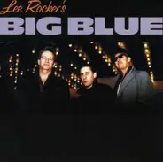 Lee Rocker - Lee Rocker's Big Blue