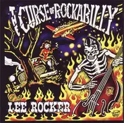 Lee Rocker - The Curse of Rockabilly