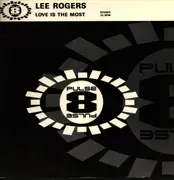 12inch Vinyl Single - Lee Rogers - Love Is The Most