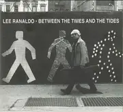 CD - Lee Ranaldo - Between The Times And The Tides