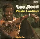 7inch Vinyl Single - Lee Reed - Plastic Cowboys