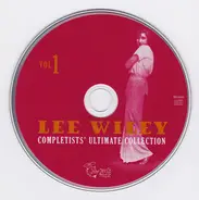 Lee Wiley - Completists' Ultimate Collection Vol. 1