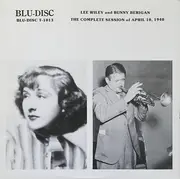 LP - Lee Wiley And Bunny Berigan - The Complete Session Of April 10, 1940