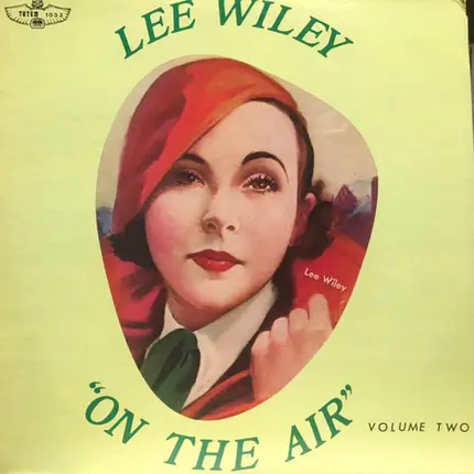 Lee Wiley - On The Air Volume Two