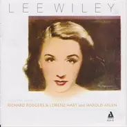 Lee Wiley - Lee Wiley Sings The Songs Of Rodgers & Hart And Arlen