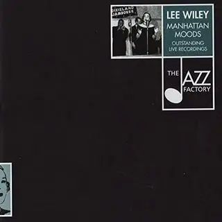 Lee Wiley - Manhattan Moods (Outstanding Live Recordings)