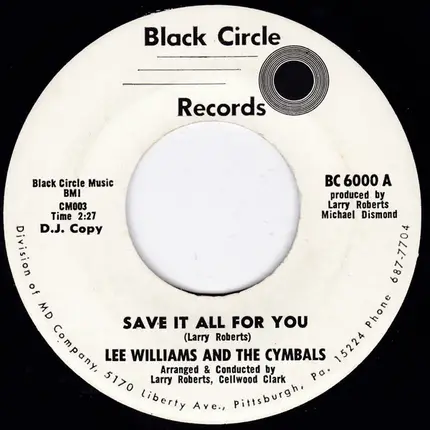 Lee Williams And The Cymbals - Save It All For You / I Can Make Mistakes Too