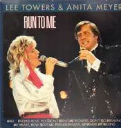 Lee Towers & Anita Meyer - Run To Me