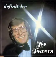 Lee Towers - Definitelee