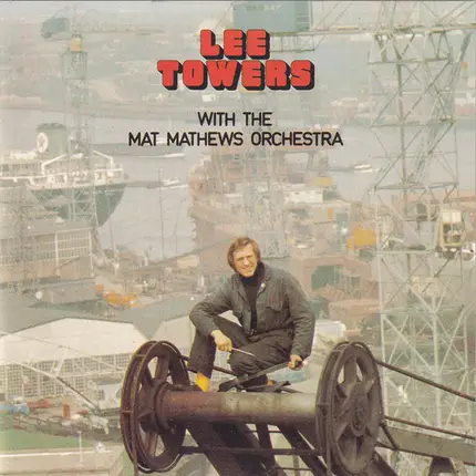 Lee Towers - With The Mat Mathews Orchestra