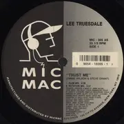 12'' - Lee Truesdale - Trust Me