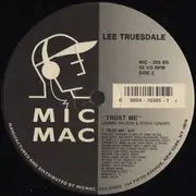 12'' - Lee Truesdale - Trust Me