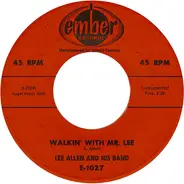 Lee Allen - Walkin' With Mr. Lee / Promenade