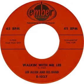 Lee Allen - Walkin' With Mr. Lee / Promenade