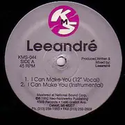 12inch Vinyl Single - Leeandré - I Can Make You