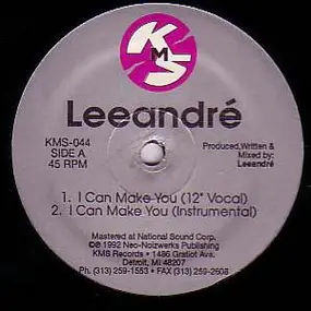 Leeandré - I Can Make You