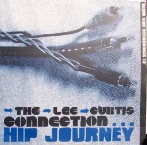 Lee Curtis Connection - Hip Journey