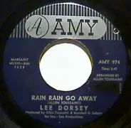 Lee Dorsey - Rain Rain Go Away / Gotta Find A Job