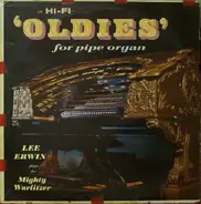 Lee Erwin - Oldies For Pipe Organ