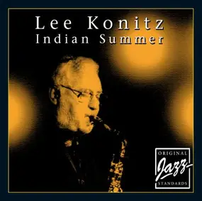 Lee Konitz - Indian Summer