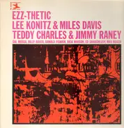 Lee Konitz & Miles Davis , Teddy Charles & Jimmy Raney - Ezz-Thetic