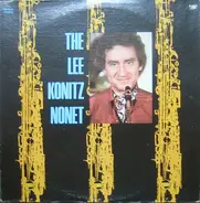 Lee Konitz Nonet - The Lee Konitz Nonet