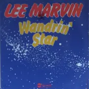 7'' - Lee Marvin - Wand'rin' Star / Best Things