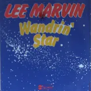 Lee Marvin - Wand'rin' Star / Best Things