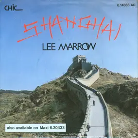 Lee Marrow - Shanghai