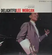 Lee Morgan - Delightfulee