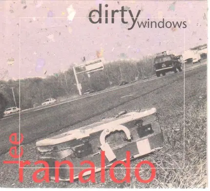 Lee Ranaldo - Dirty Windows