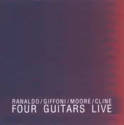 Lee Ranaldo - Four Guitars Live