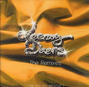 Leeroy Daevis - Can You Feel My Love (The Remixes)