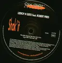 12inch Vinyl Single - Leeroy 'N' Sisto Feat. Robert Pires - Shak' It