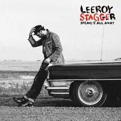 Leeroy Stagger - Dream It All Away