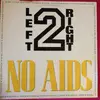 12inch Vinyl Single - Left 2 Right / Mario Aldini - No Aids / Everybody Dance