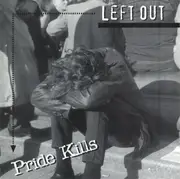 CD - Left Out - Pride Kills